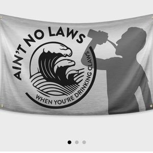 Hype Flags - Ain’t No Laws When You’re Drinking Claws Flag